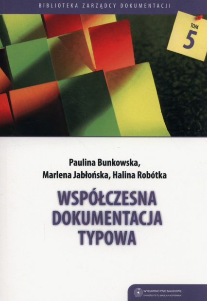 Współczesna dokumentacja typowa - Bunkowska Paulina | okładka