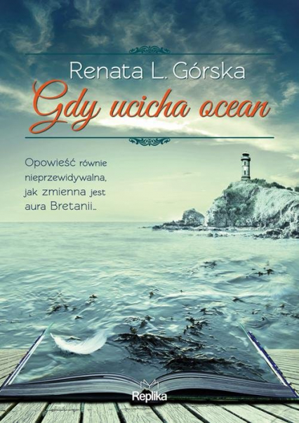 Gdy ucicha ocean - Renata L. Górska | okładka