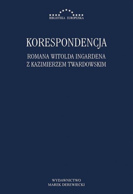 Korespondencja Romana Witolda Ingardena z Kazimierzem Twardowskim - Mariusz Pandura | okładka