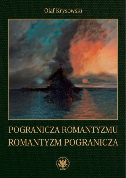 Pogranicza romantyzmu - romantyzm pogranicza - Olaf Krysowski | okładka