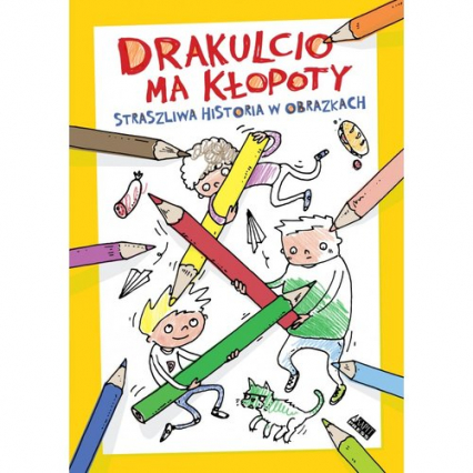 Drakulcio ma kłopoty Straszliwa historia w obrazkach Straszliwa historia w obrazkach - Pinkwart Magdalena, Sergiusz Pinkwart | okładka