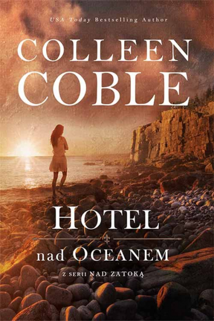Hotel nad oceanem Nad zatoką #1 - Colleen Coble | okładka
