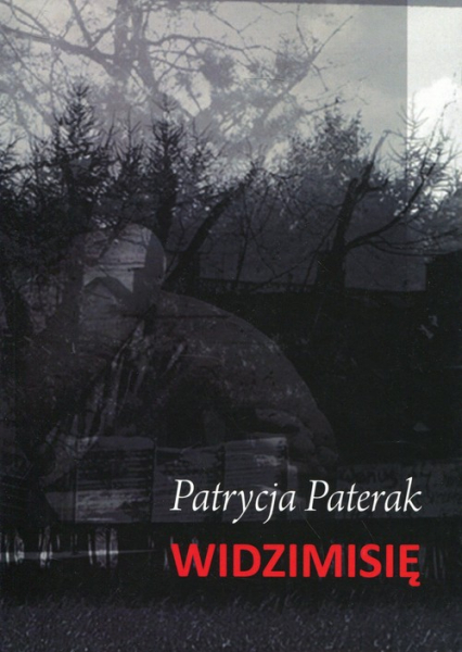 Widzimisię - Patrycja Paterak | okładka