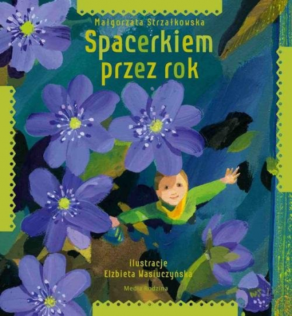 Spacerkiem przez rok - Małgorzata Strzałkowska | okładka
