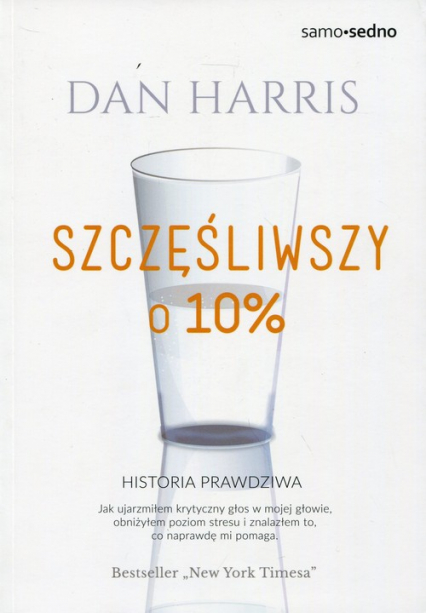 Szczęśliwszy o 10% - Dan Harris | okładka