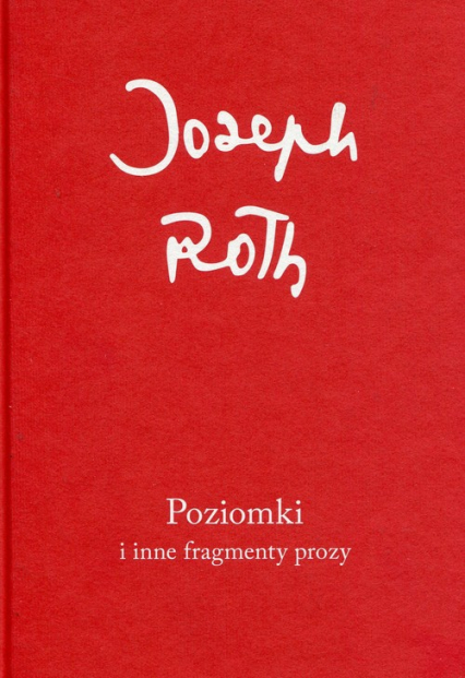Poziomki i inne fragmenty prozy - Joseph Roth | okładka
