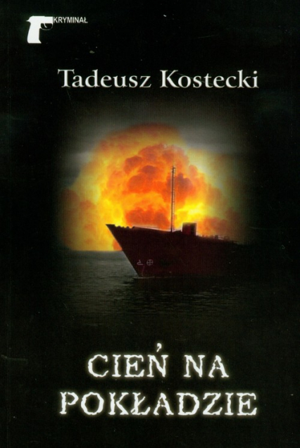 Cień na pokładzie - Tadeusz Kostecki | okładka