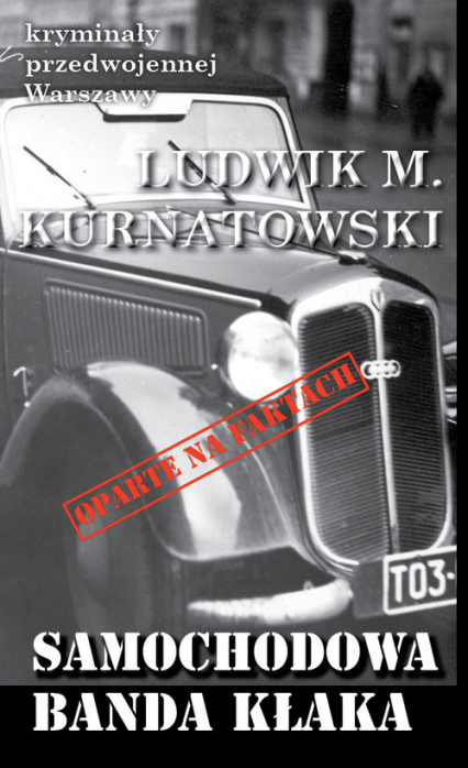 Samochodowa banda Kłaka - Kurnatowski Ludwik M. | okładka
