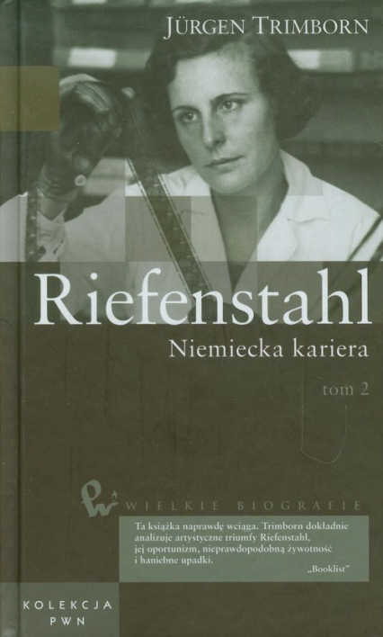 Wielkie biografie 33 Riefenstahl Niemiecka kariera Tom 2 - Jurgen Trimborn | okładka