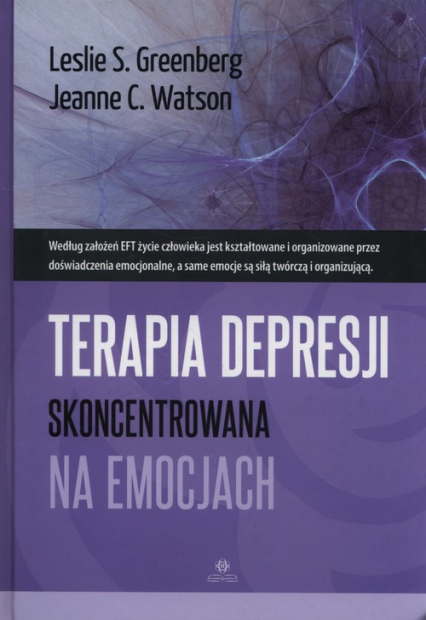 Terapia depresji skoncentrowana na emocjach - Greenberg Leslie, Watson Jeanne C. | okładka
