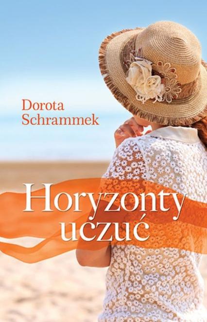 Horyzonty uczuć - Dorota Schrammek | okładka