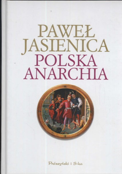 Polska anarchia - Paweł Jasienica | okładka