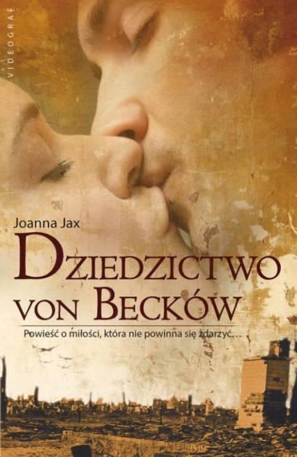 Dziedzictwo von Becków - Joanna  Jax | okładka