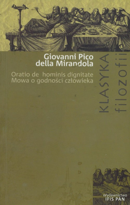 Mowa o godności człowieka - Mirandola Giovani Pico | okładka