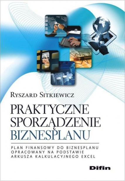 Praktyczne sporządzenie biznesplanu - Ryszard Sitkiewicz | okładka