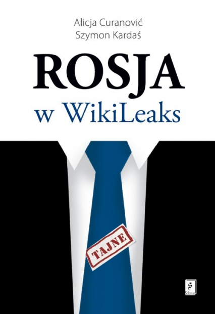 Rosja w WikiLeaks - Alicja Curanović | okładka