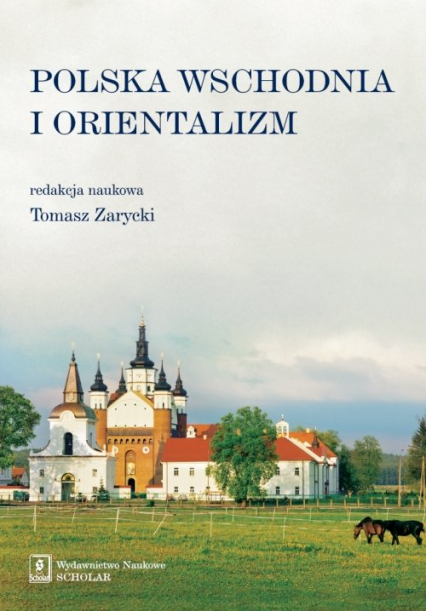 Polska Wschodnia i Orientalizm -  | okładka