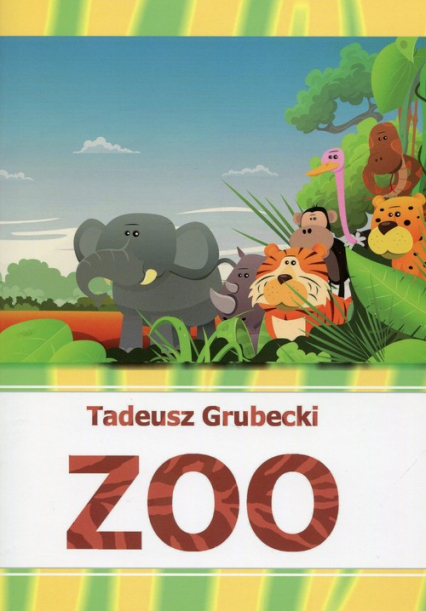 ZOO - Tadeusz Grubecki | okładka