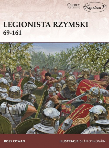 Legionista rzymski 69-161 - Cowan Ross | okładka
