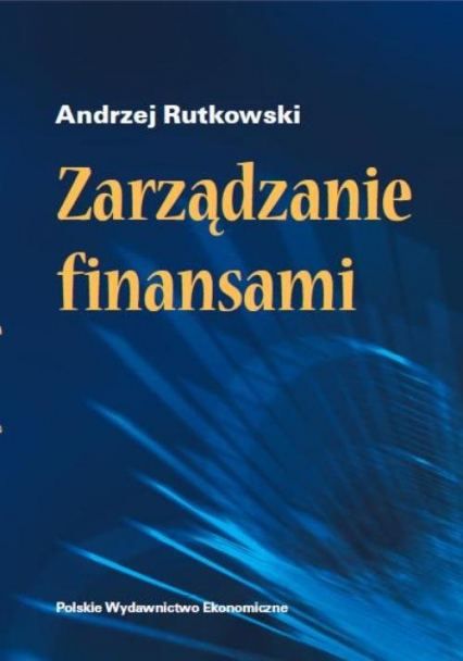Zarządzanie finansami - Andrzej Rutkowski | okładka