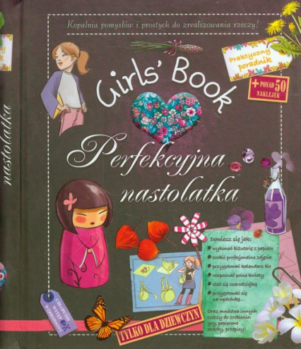 Girls Book Perfekcyjna nastolatka - Gallais Celia, Lecreux Michele, Roux de Luze Clemence | okładka