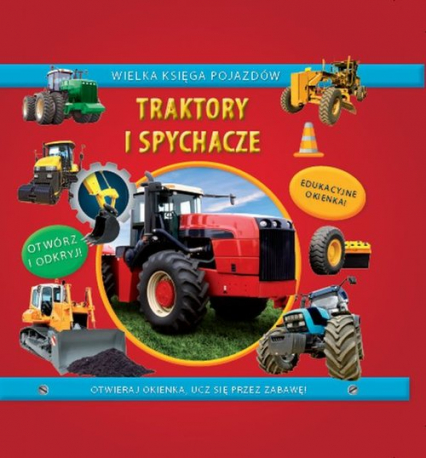 Traktory i spychacze Wielka księga pojazdów -  | okładka