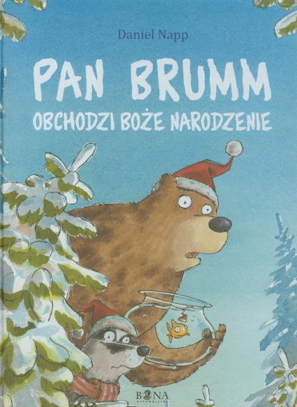 Pan Brumm obchodzi Boże Narodzenie - Daniel Napp | okładka