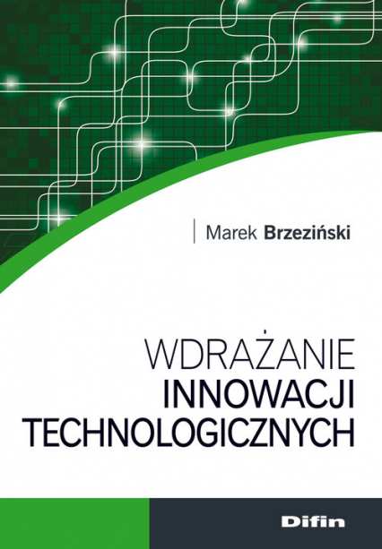 Wdrażanie innowacji technologicznych - Brzeziński Marek | okładka