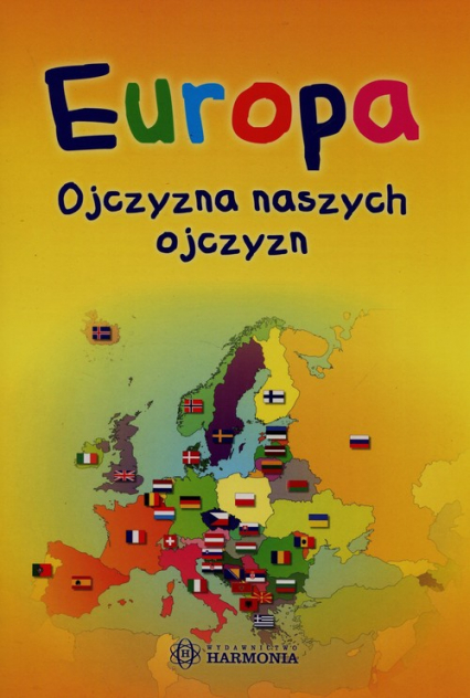 Europa Ojczyzna naszych ojczyzn - Arkadiusz Maćkowiak | okładka