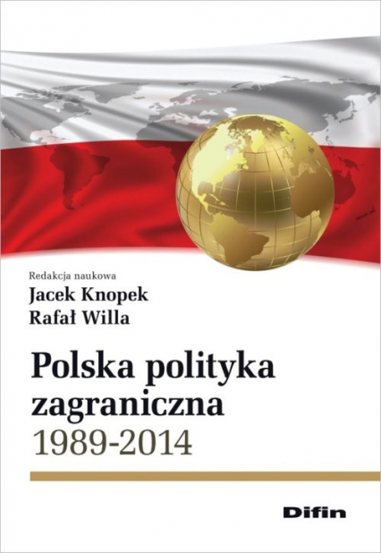 Polska polityka zagraniczna 1989-2014 -  | okładka