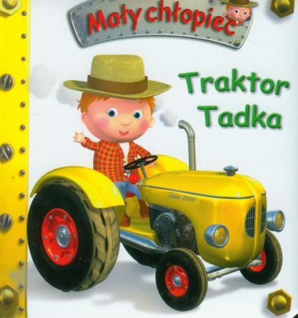 Traktor Tadka Mały chłopiec - Beaumont Emilie | okładka