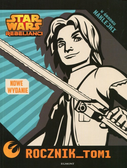 Star Wars Rebelianci Rocznik Tom 1 -  | okładka