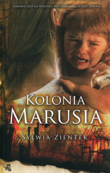 Kolonia Marusia - Sylwia Zientek | okładka