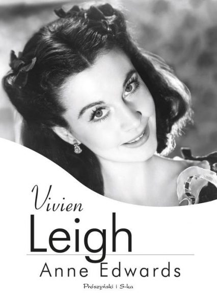 Vivien Leigh - Anne Edwards | okładka