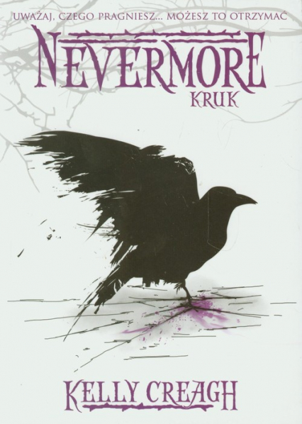 Nevermore 1 Kruk - Kelly Creagh | okładka