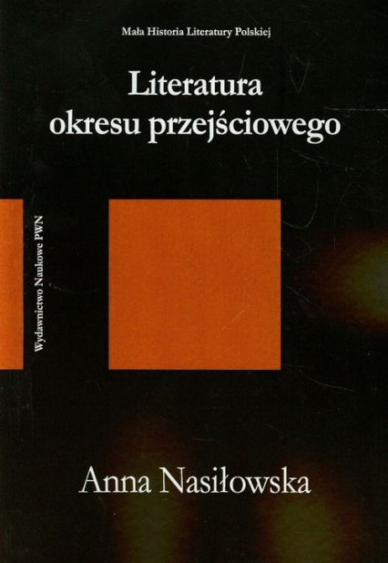 Literatura okresu przejściowego 1975-1996 - Anna Nasiłowska | okładka