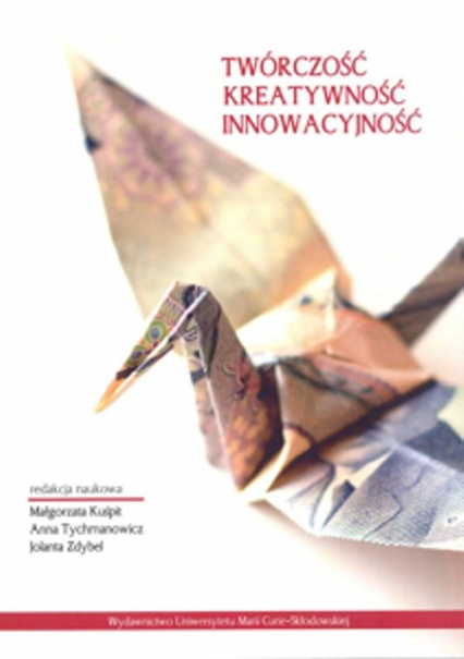 Twórczość Kreatywność Innowacyjność -  | okładka