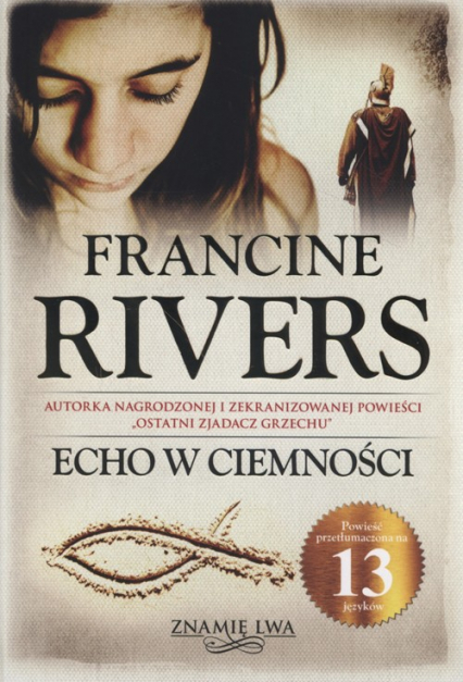 Echo w ciemności Znamię Lwa Tom 2 - Francine Rivers | okładka