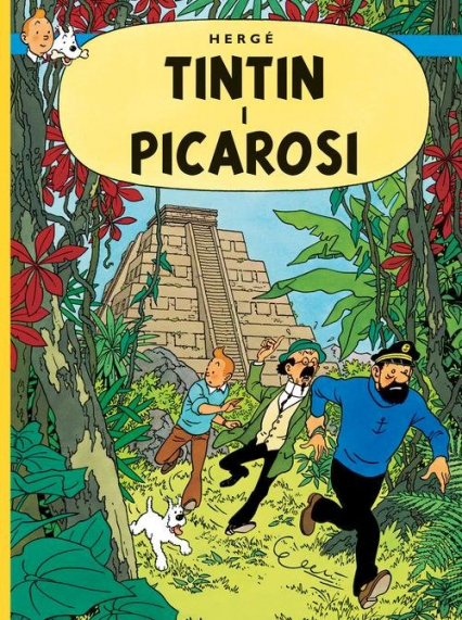 Przygody Tintina Tom 23 Tintin i Picarosi - Herge | okładka