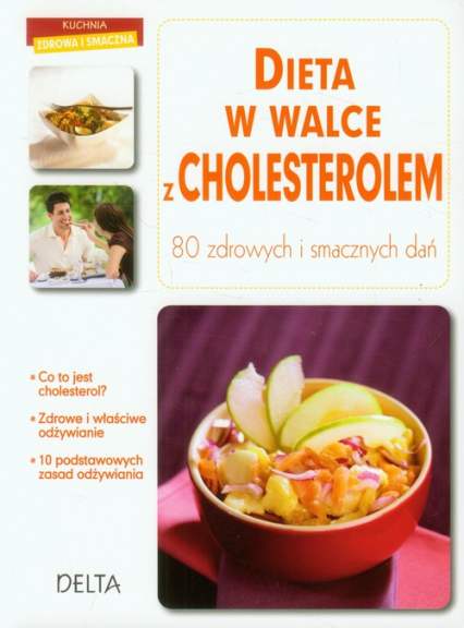 Dieta w walce z cholesterolem 80 zdrowych i smacznych dań - Philippe Chavanne | okładka