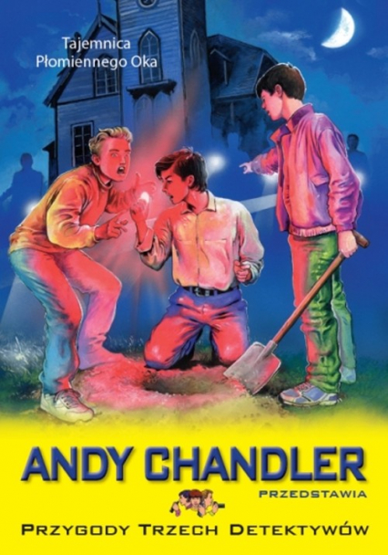 Przygody Trzech Detektywów Tom 6 Tajemnica Płomiennego Oka - Andy Chandler | okładka