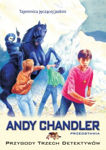 Tajemnica jęczącej jaskini Tom 9 - Andy Chandler | okładka