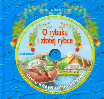 O rybaku i złotej rybce Słuchowisko na płycie CD - Grimm  Wilhelm, Grimm Jakub | okładka