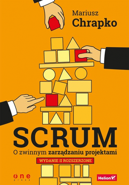 Scrum O zwinnym zarządzaniu projektami - Mariusz Chrapko | okładka