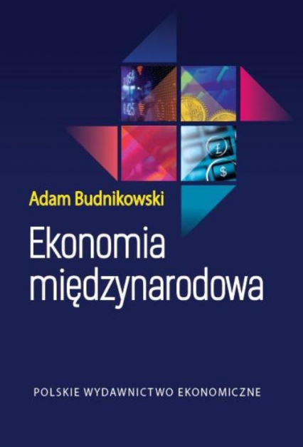 Ekonomia międzynarodowa - Adam Budnikowski | okładka