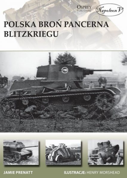 Polska broń pancerna Blitzkriegu - Jamie Prenatt | okładka
