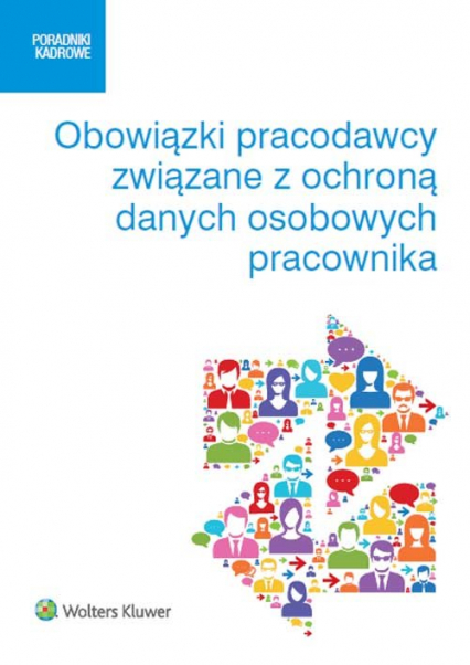 Obowiązki pracodawcy związane z ochroną danych osobowych pracownika - Sztąberek Michał | okładka