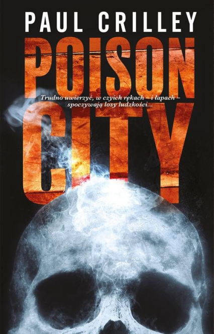 Poison City - Paul Crilley | okładka