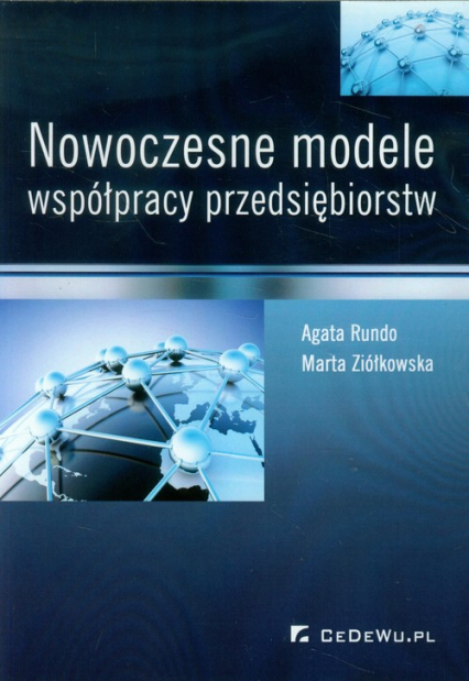 Nowoczesne modele współpracy przedsiębiorstw - Marta Ziółkowska, Rundo Agata | okładka