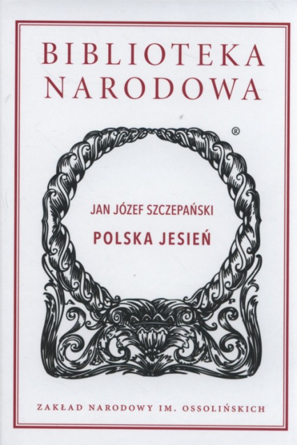 Polska Jesień - Jan Józef Szczepański | okładka